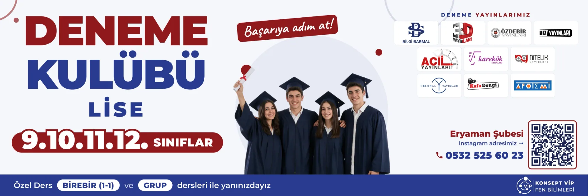 Konsept VİP · Deneme Kulübü Afiş ve Branda · 150×50 cm branda · Lise · Afiş & Basılı